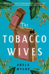 Featured image for Resumen de 'Las esposas del tabaco' por Adele Myers