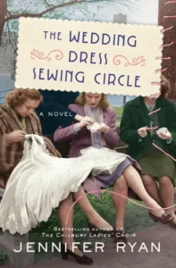 Featured image for Resumen de "El círculo de costura del vestido de novia" por Jennifer Ryan