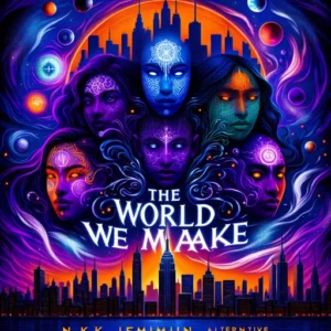 Featured image for Resumen de "El mundo que hacemos" por N.K. Jemisin