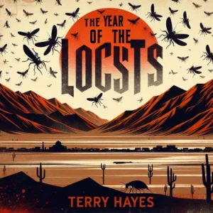 Featured image for Resumen de "El año de lalangosta" por Terry Hayes