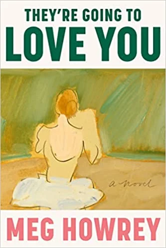 Featured image for Resumen de "They’re Going to Love You" por Meg Howrey
