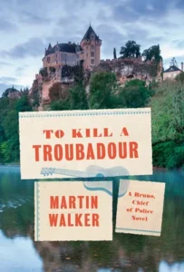 Featured image for Resumen de "Matar a un trovador" por Martin Walker