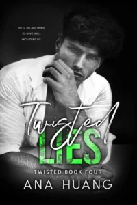 Featured image for Resumen de 'Twisted Lies' por Ana Huang