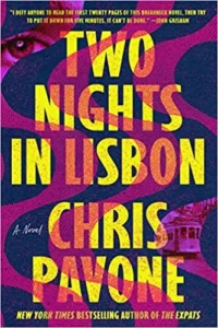 Featured image for Resumen de "Dos noches en Lisboa" por Chris Pavone