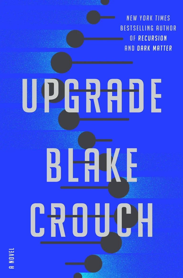 Featured image for Resumen de 'Upgrade' por Blake Crouch