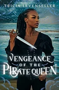 Featured image for Resumen de "La venganza de la reina pirata" por Tricia Levenseller