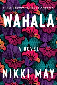 Featured image for Resumen de 'Wahala' por Nikki May