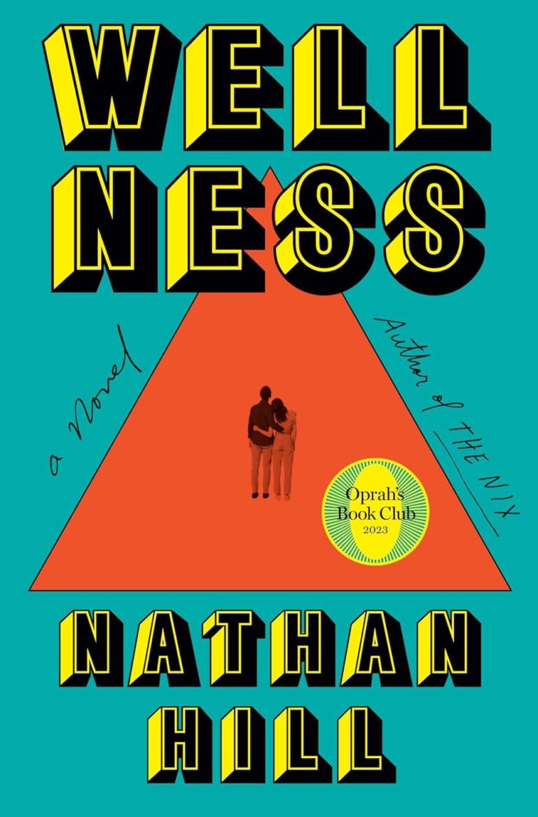 Featured image for Resumen de "Wellness" por Nathan Hill
