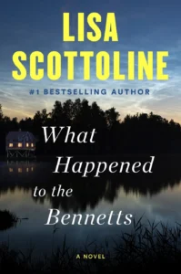 Featured image for Resumen de "Qué les pasó a los Bennett" por Lisa Scottoline