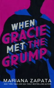 Featured image for Resumen de 'Cuando Gracie conoció al Gruñón' por Mariana Zapata
