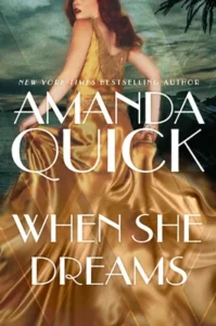 Featured image for Resumen de 'Cuando ella sueña' por Amanda Quick