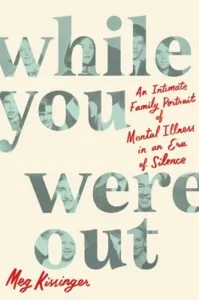 Featured image for Resumen de "Mientras Estabas Fuera" por Meg Kissinger