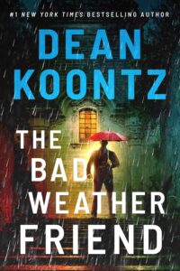 Featured image for Resumen de "El amigo del mal tiempo" por Dean Koontz