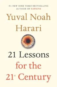 Featured image for Resumen de "21 lecciones para el siglo XXI" por Yuval Noah Harari