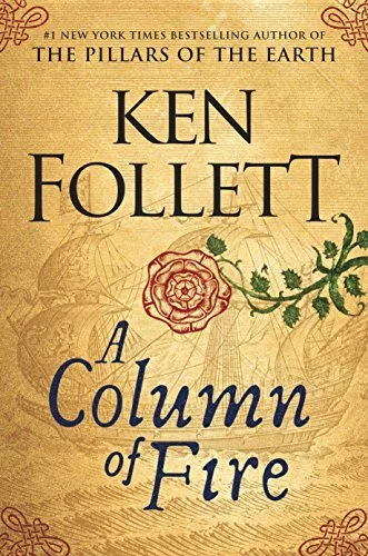 Featured image for Resumen de "Una columna de fuego" por Ken Follett