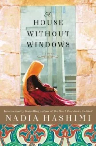 Featured image for Resumen de "Una casa sin ventanas" por Nadia Hashimi