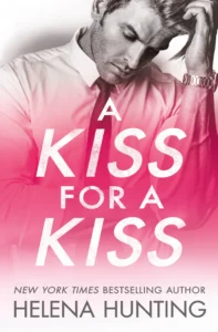 Featured image for Resumen de "Un beso por un beso" por Helena Hunting