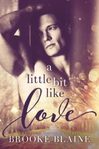 Featured image for Resumen de "Un poco como el amor" por Brooke Blaine