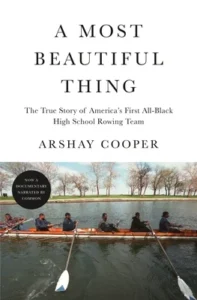 Featured image for Resumen de "A Most Beautiful Thing" por Arshay Cooper