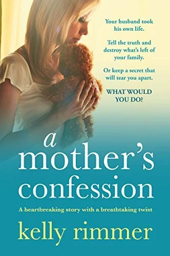 Featured image for Resumen de "La confesión de una madre" por Kelly Rimmer