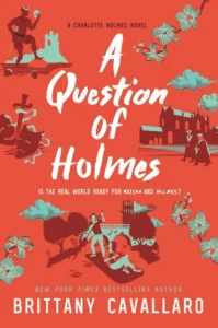 Featured image for Resumen de 'A Question of Holmes' por Brittany Cavallaro