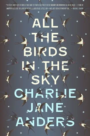 Featured image for Resumen de "Todos los pájaros del cielo" por Charlie Jane Anders
