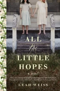 Featured image for Resumen de "All the Little Hopes" por Leah Weiss