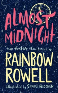 Featured image for Resumen de "Casi medianoche" por Rainbow Rowell