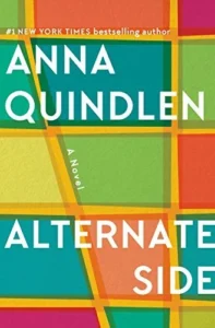 Featured image for Resumen de "Lado alternativo" por Anna Quindlen