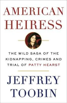 Featured image for Resumen de "Herencia Americana: La loca saga del secuestro, los crímenes y el juicio de Patty Hearst" por Jeffrey Toobin