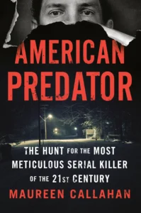 Featured image for Resumen de 'American Predator' por Maureen Callahan