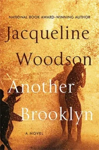 Featured image for Resumen de "Otro Brooklyn" por Jacqueline Woodson