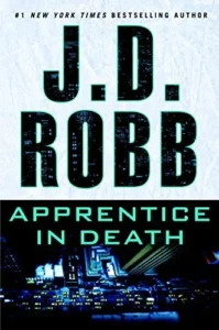 Featured image for Resumen de "Aprendiz de muerte" por J.D. Robb