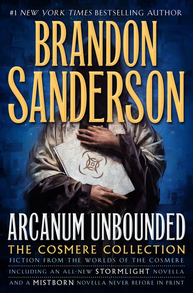 Featured image for Resumen de 'Arcanum Unbounded: The Cosmere Collection' por Brandon Sanderson