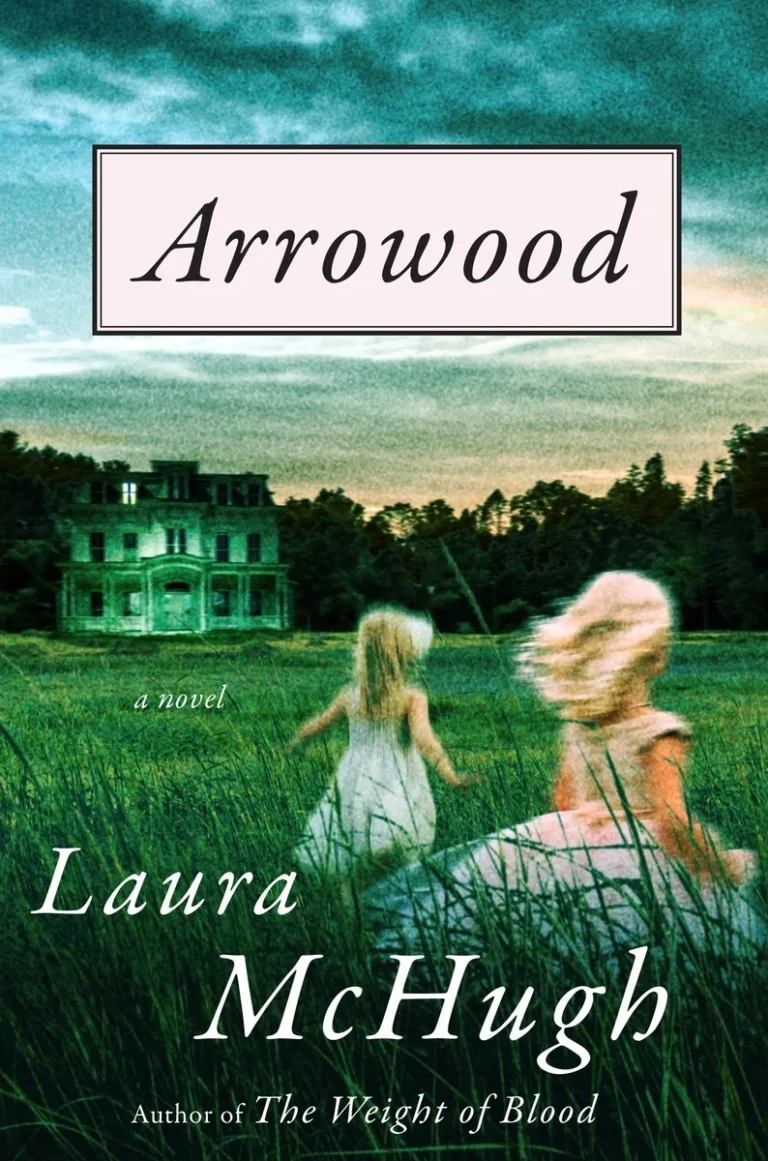 Featured image for Resumen de 'Arrowood' por Laura McHugh
