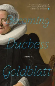 Featured image for Resumen de 'Becoming Duchess Goldblatt' por Duchess Goldblatt