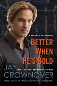 Featured image for Resumen de 'Mejor cuando es audaz' por Jay Crownover