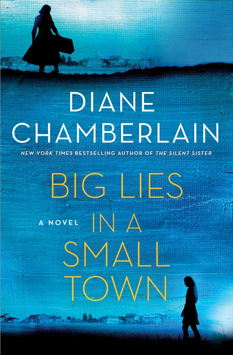 Featured image for Resumen de "Grandes mentiras en un pueblo pequeño" por Diane Chamberlain