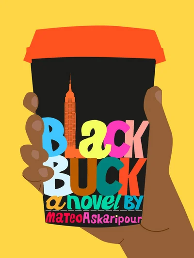 Featured image for Resumen de 'Black Buck' por Mateo Askaripour