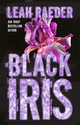 Featured image for Resumen de "Black Iris" por Leah Raeder