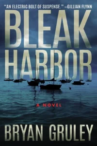 Featured image for Resumen de "Bleak Harbor" por Bryan Gruley