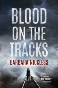 Featured image for Resumen de "Blood on the Tracks" por Barbara Nickless