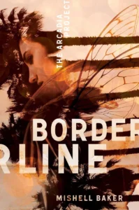 Featured image for Resumen de "Borderline" por Mishell Baker
