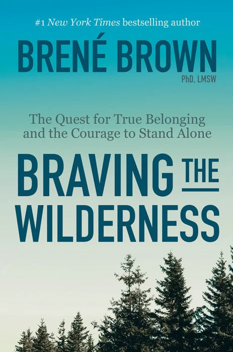 Featured image for Resumen de "Braving the Wilderness" por Brené Brown