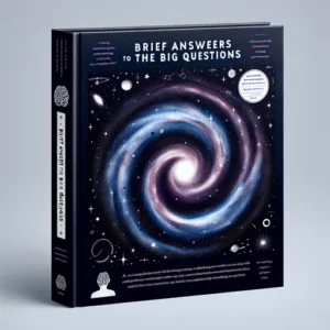 Featured image for Resumen de "Respuestas Breves a Grandes Preguntas" por Stephen Hawking