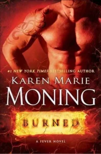 Featured image for Resumen de "Burned" por Karen Marie Moning