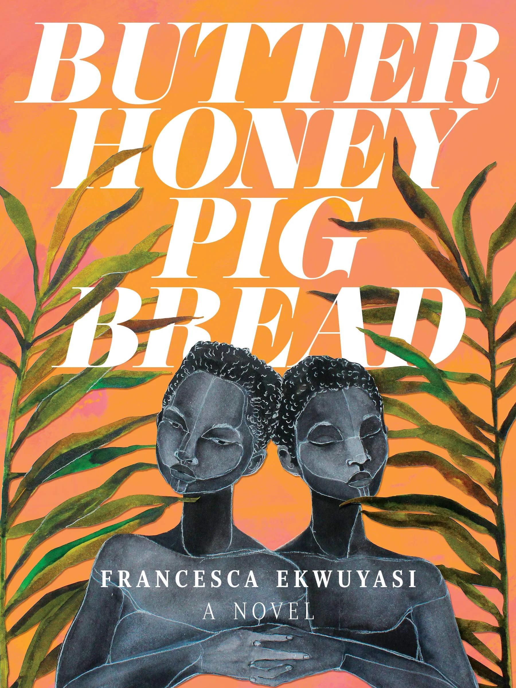 Featured image for Resumen de "Butter Honey Pig Bread" por Francesca Ekwuyasi