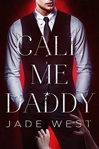 Featured image for Resumen de "Call Me Daddy" por Jade West