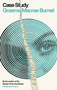 Featured image for Resumen de 'Caso de estudio' por Graeme Macrae Burnet