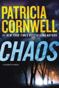 Featured image for Resumen de "Caos" por Patricia Cornwell